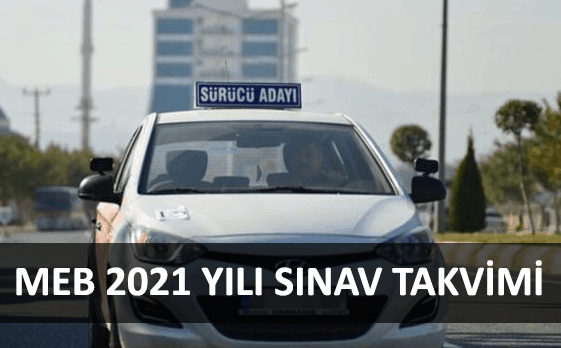 2021 Ehliyet Sınavı Tarihleri 